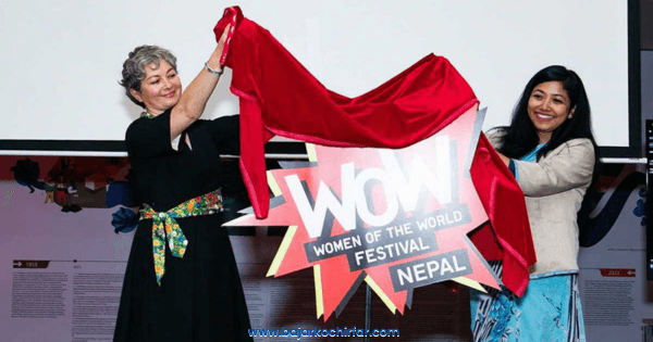 ‘वुमन्स अफ द वल्र्ड फेस्टिभल’को सातौँ संस्करण काठमाडौँमा आयोजना हुने