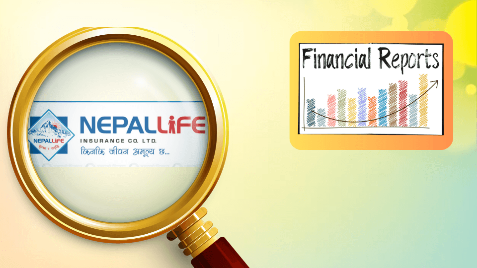नेपाल लाइफ इन्सुरेन्सको बढ्यो नाफा, अन्य सूचकमा पनि देखियो सुधार