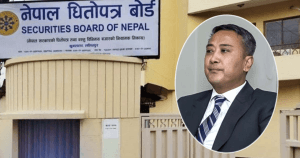धितोपत्र बोर्डका अध्यक्षमाथि कमिसन मागेको आरोप लागेपछि बोर्डले भन्यो– “सबै तथ्यहीन समाचार हुन्”