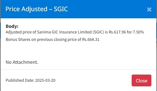 Screenshot 20 3 2025 155122 www.nepalstock.com | सानिमा जीआईसी इन्स्योरेन्सको बोनस सेयरमा मूल्य समायोजन, अब कतिमा खुल्छ कारोबार ? | BAJARKO CHIRFAR https://bajarkochirfar.com/price-adjustment-in-bonus-shares-of-sanima-gic-insurance-at-what-price-will-trading-open-now Screenshot 20 3 2025 155122 www.nepalstock.com https://bajarkochirfar.com/price-adjustment-in-bonus-shares-of-sanima-gic-insurance-at-what-price-will-trading-open-now | %tags
