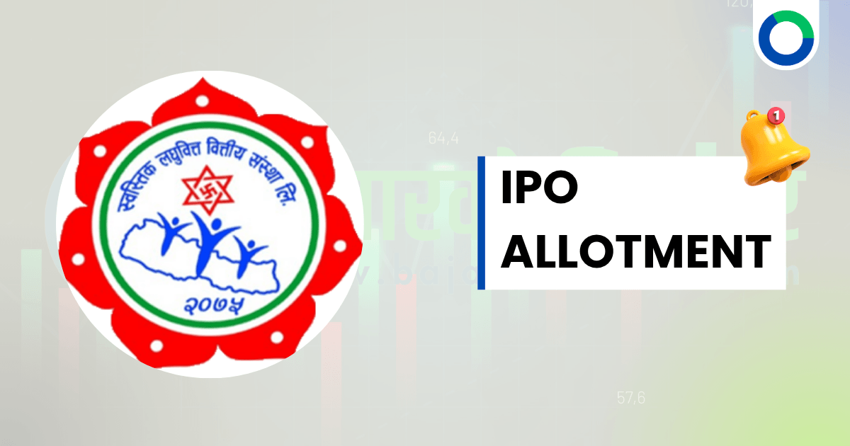 स्वस्तिक लघुवित्तको आईपीओ बाँडफाँड सम्पन्न