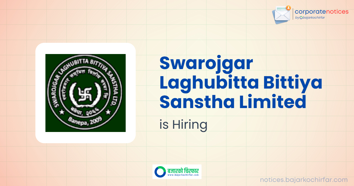 swarojgar laghubitta bittiya sanstha limited feature https://bajarkochirfar.com/private-job/swarojgar-laghubitta-bittiya-sanstha-limited-announces-vacancies-for-various-positions/ | %tags