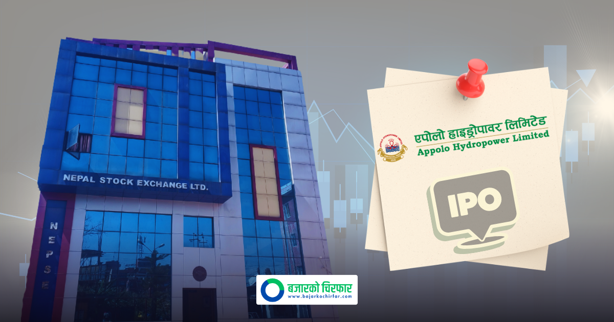 एपोलो हाइड्रोपावरको आईपीओ नेप्सेमा सूचीकृत, कति तोकियो ओपनिङ रेञ्ज ?