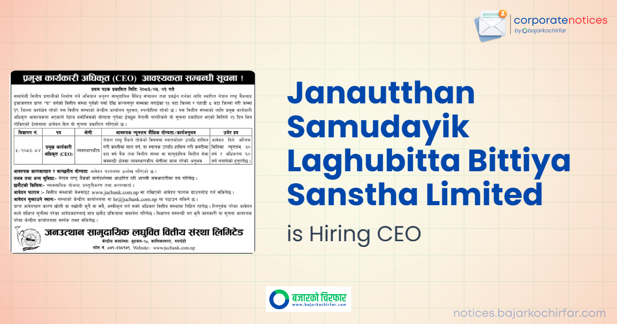 feature 1786946788394 https://bajarkochirfar.com/private-job/janautthan-samudayik-laghubitta-bittiya-sanstha-limited-invites-applications-for-chief-executive-officer-ceo/ | %tags