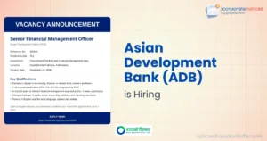एसियाली विकास बैंक (ADB) द्वारा सिनियर फाइनान्सियल म्यानेजमेन्ट अफिसर पदका लागि दरखास्त आह्वान