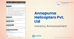 अन्नपूर्ण हेलिकप्टर्स प्रालिद्वारा विभिन्न प्राविधिक तथा प्रशासनिक पदमा दरखास्त आह्वान