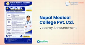 नेपाल मेडिकल कलेजमा जागिर खुल्यो, कुन कुन पदमा दिन सकिन्छ आवेदन ?